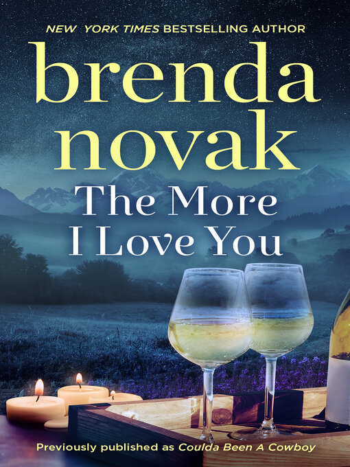 Title details for The More I Love You by Brenda Novak - Available